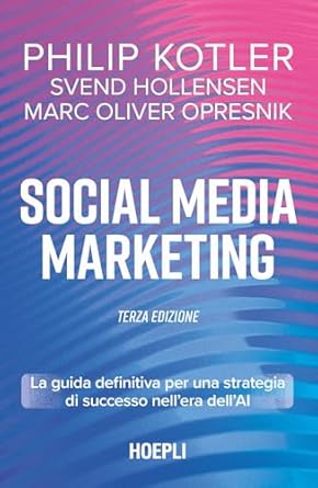 Social media marketing. Marketer dal phygital al metaverso - Kotler