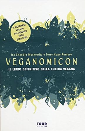 Veganomicon: the ultimate vegan cookbook - Chandra Moskowitz